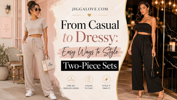 From Casual to Dressy: Easy Ways to Style Two-Piece Sets 